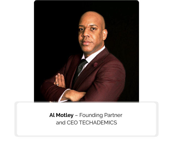 Al Motley — Chief Information & Innovation Officer, Techademics
