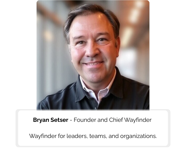Bryan Setser — Founder & Chief Wayfinder