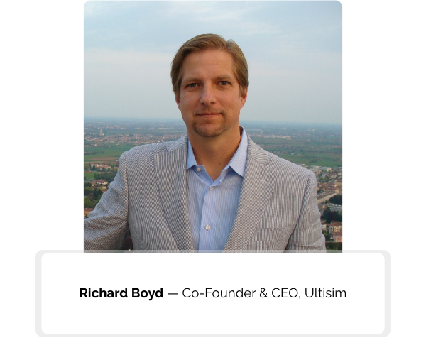Richard Boyd — Co-Founder & CEO, Ultisim