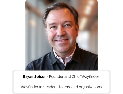 Bryan Setser — Founder & Chief Wayfinder